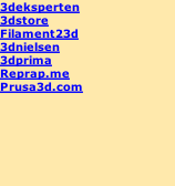 3deksperten 3dstore Filament23d 3dnielsen 3dprima Reprap.me Prusa3d.com