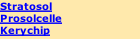 Stratosol Prosolcelle Kerychip